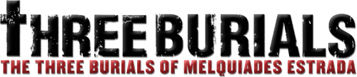 The Three Burials of Melquiades Estrada