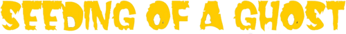 Seeding of a Ghost