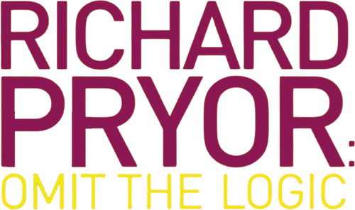 Richard Pryor: Omit the Logic