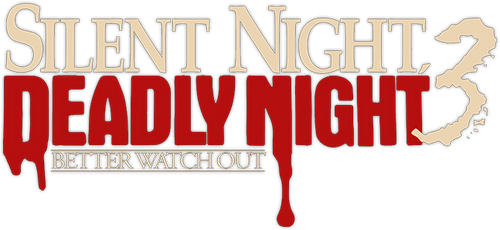 Silent Night, Deadly Night III: Better Watch Out!