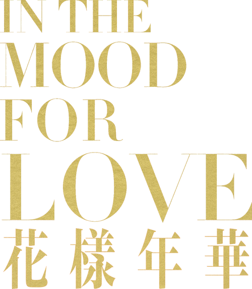 In the Mood for Love