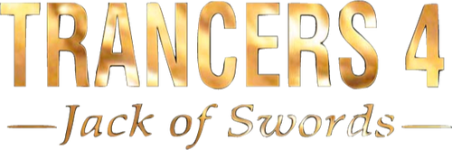 Trancers 4: Jack of Swords