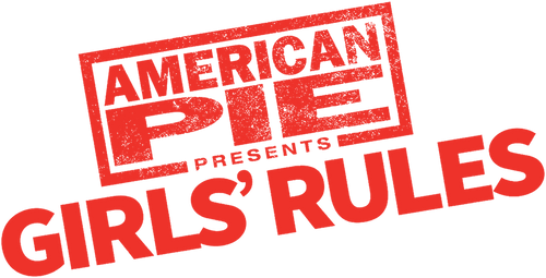 American Pie Presents: Girls' Rules