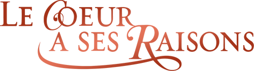 Le cœur a ses raisons