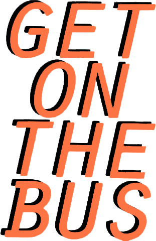 Get on the Bus