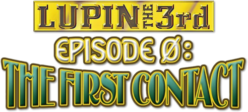Lupin III Episodio 0: Primer Contacto