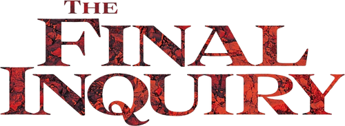 The Final Inquiry