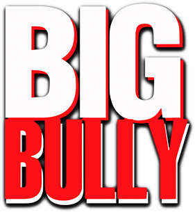 Big Bully