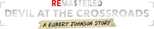 ReMastered: Devil at the Crossroads