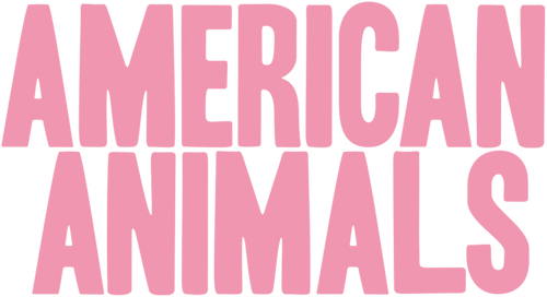 アメリカン・アニマルズ