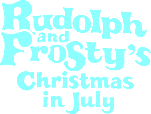 Rudolph and Frosty's Christmas in July